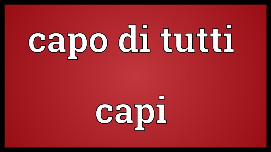 capo di tutti capi